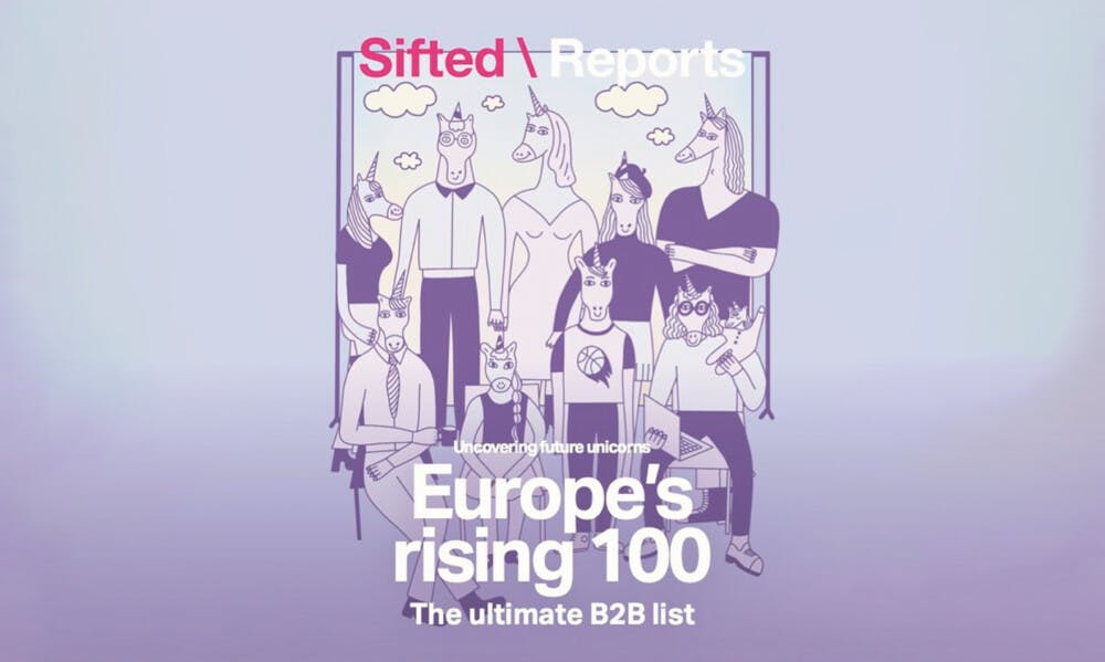 Sifted published their report 'Europe’s rising 100'
